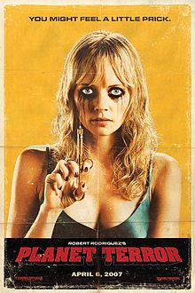 Planet Terror - Another Robert Rodriquez Film